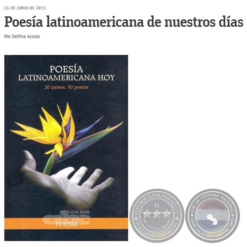 POESÍA LATINOAMERICANA DE NUESTROS DÍAS - Por DELFINA ACOSTA - Domingo, 26 de Junio de 2011